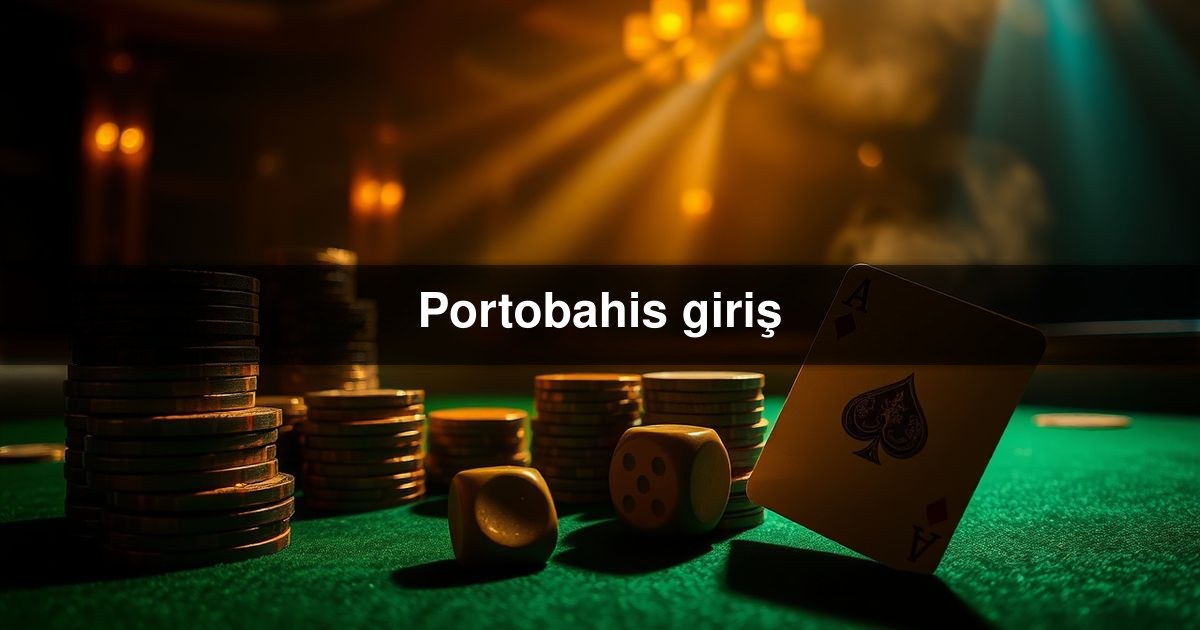Portobahis giriş