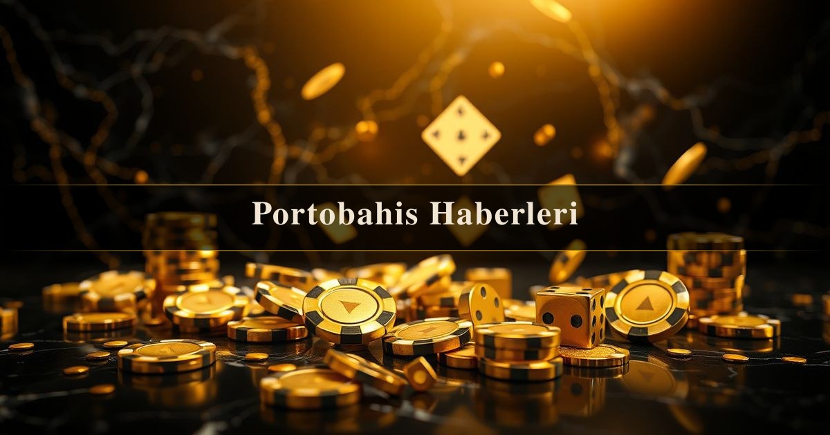 Portobahis Haberleri